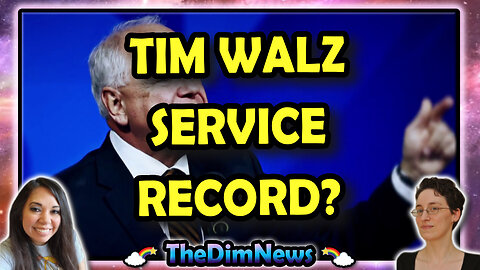 TheDimNews LIVE: More Stuff About Tim Walz and Probably Kamala, Yay!