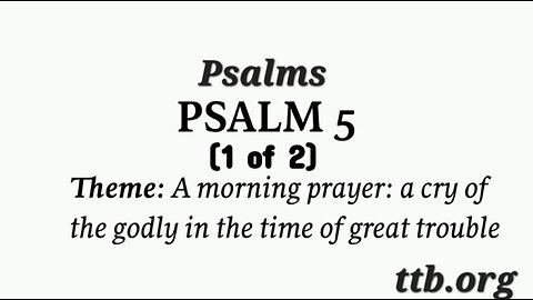 Psalm Chapter 5 (Bible Study) (1 of 2)