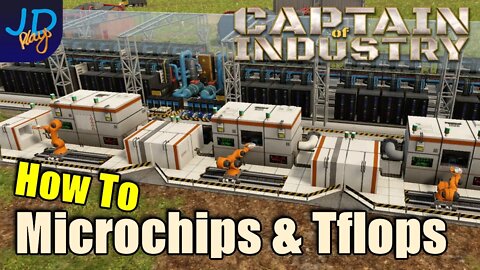Microchips, Robotic Assemblers & Teraflops 🚜 Captain of Industry 👷 Walkthrough, Guide, Tips
