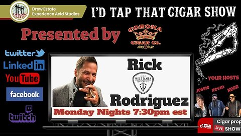 Rick Rodriguez of West Tampa Tobacco, I'd Tap That Cigar Show Episode 175