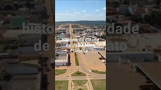 historia da cidade de Juína Mato Grosso