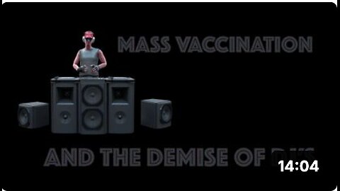 Mass Vaccination and the demise of DJ's