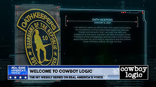 COWBOY LOGIC - 08/10/24: SPECIAL REPORT - OATH KEEPERS