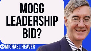 Jacob Rees-Mogg Mounting SHOCK Leadership Bid?