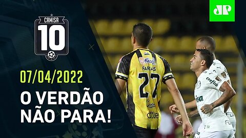 TÁ VOANDO! Palmeiras ESTREIA com GOLEADA na Libertadores! | CAMISA 10 – 07/04/22