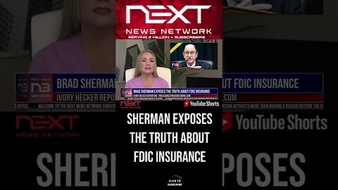 Brad Sherman Exposes the Truth About FDIC Insurance #shorts