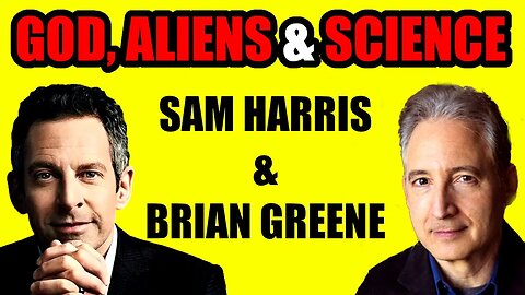 For The First Time Ever! Sam Harris & Brian Greene @samharrisorg
