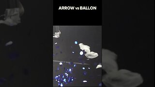 Lame video --- slow-mo --- Ballon vs Arrow