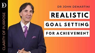 Prioritize Your Goals - Set Real Nonconflicting Goals | Dr John Demartini