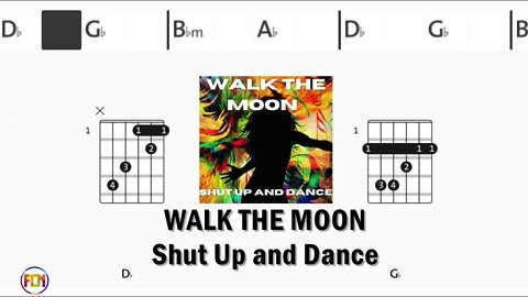 WALK THE MOON Shut Up and Dance - Guitar Chords & Lyrics HD