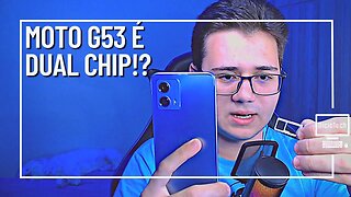 DÁ PARA USAR DOIS CHIPS NO MOTO G53 5G??? ENTENDA O CASO!