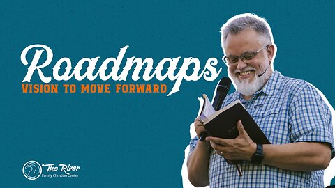 ROADMAPS: Vision to Move Forward | Week 1