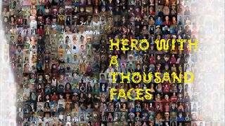 Hero With a Thousand Faces - feat Joseph Campbell