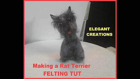 ❤️NEEDLE FELTING A Rat Terrier-DOG-TUTORIAL
