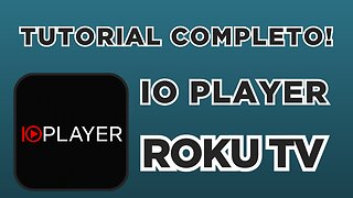 IO Player para Roku TV - Como Instalar e Configurar