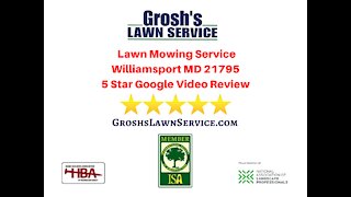 Lawn Mowing Service Williamsport MD Google Review Video