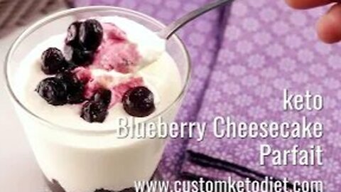 Keto Blueberry Cheesecake Parfait.