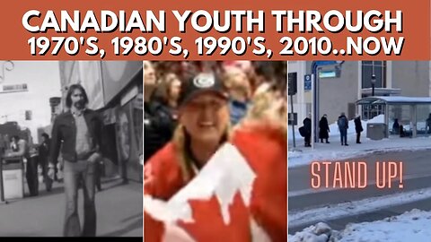 Stand Up, Canadian Youth! 🍁