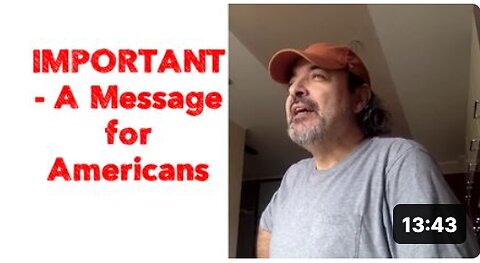 IMPORTANT - A Message for Americans