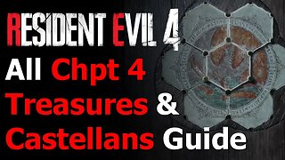 Resident Evil 4 Remake - All Chapter 4 Treasures & Castellans Guide - Bandit Achievement/Trophy