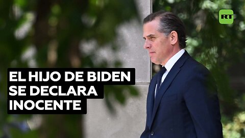 Hunter Biden se declara inocente de cargos federales relacionados con posesión de armas de fuego