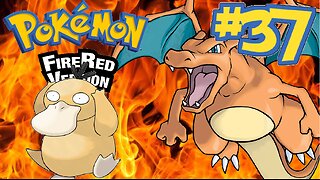 Pokemon Fire Red | Episode 37