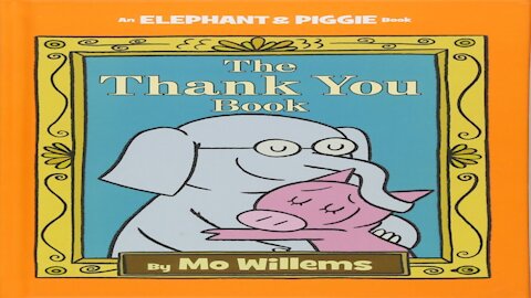 Piggie And Elephant Books | The Thank You Book by Mo Willems
