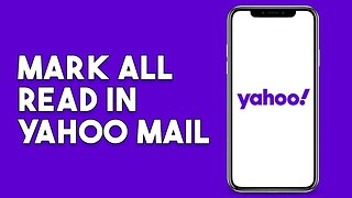 How To Mark All Read In Yahoo Mail 2023