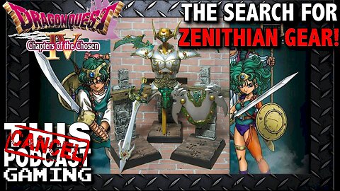 Dragon Quest IV: The Search for Zenitihan Armor!