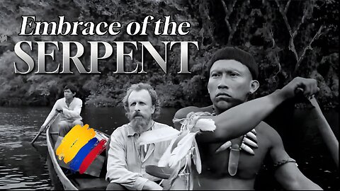 Embrace of the Serpent (HD) | Amazonian Jungle
