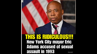 New York City Mayor Eric Adams accused of sexually assaulting a colleague in 1993
