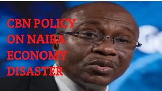 CENTRAL BANK OF NIGERIA WITHDRAWAL LIMIT ECONOMY DISTASTER.