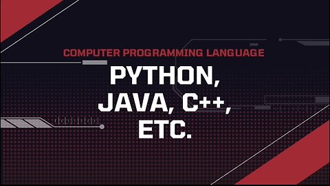 Computer Programming Languages: Python, Java, C++, etc.