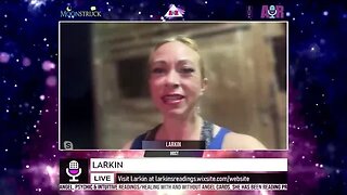 Larkin Psychic Medium - September 7, 2023