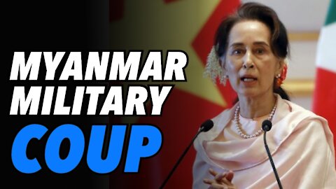 Myanmar military coup and Aung San Suu Kyi