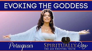 EVOKING THE GODDESS W. Peruquois, Shaman & International Recording Star