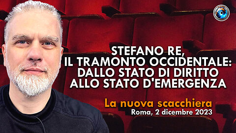 Stefano Re, Il tramonto occidentale: dallo Stato di Diritto allo Stato d'Emergenza