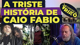 A TRISTE HISTÓRIA DE CAIO FABIO