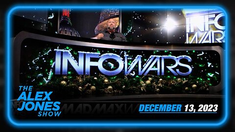 The Alex Jones Show WEDNESDAY FULL SHOW 12/13/23