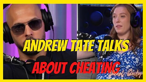 Andrew Tate explains male Vs female infidelity
