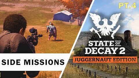 State of Decay 2: Side Missions | Pt.4 | FINAL
