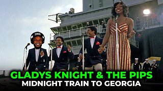 🎵 Gladys Knight & the Pips - Midnight Train to Georgia REACTION