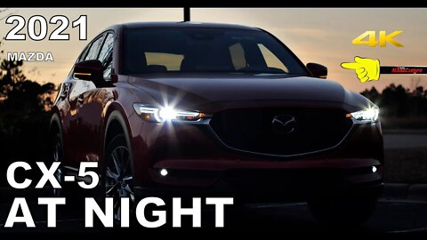 AT NIGHT: 2021 Mazda CX-5 Signature - Interior & Exterior Lighting Overview CX5
