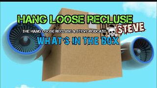 What’s in the Box? | HLR & STEVE PODCAST WHILE DRIVING