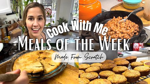 Meals of the Week | Made From Scratch Meal Prep for Breakfast and Dinner