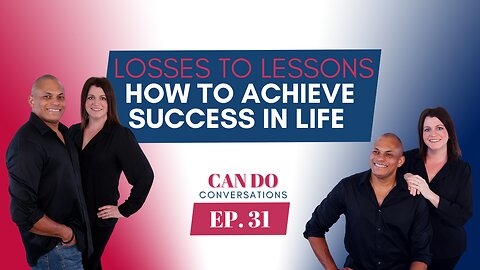 From Losses to Lessons: How to Navigate Challenges and Achieve Success in Life