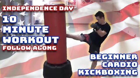 CARDIO KICKBOXING WORKOUT - 10 MINUTE Follow Along July 4 2023 Beginner Striking