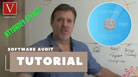 Attorney Steve's Software audit process tutorial [Part 2 of 2]