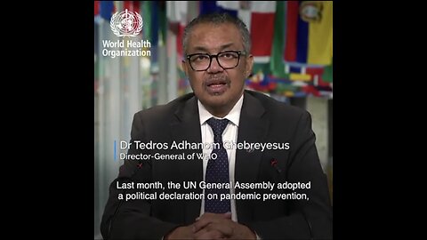 WHO President Tedros wants all countries to surrender to a pandemic treaty