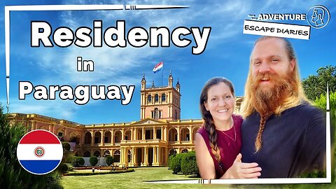 Watch how we got our permanent Paraguayan Residency & bought an SUV for our road trip! [AED-S01E07]
